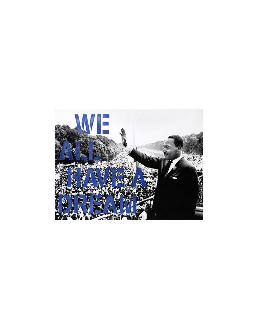 We All Have A Dream (Blue)