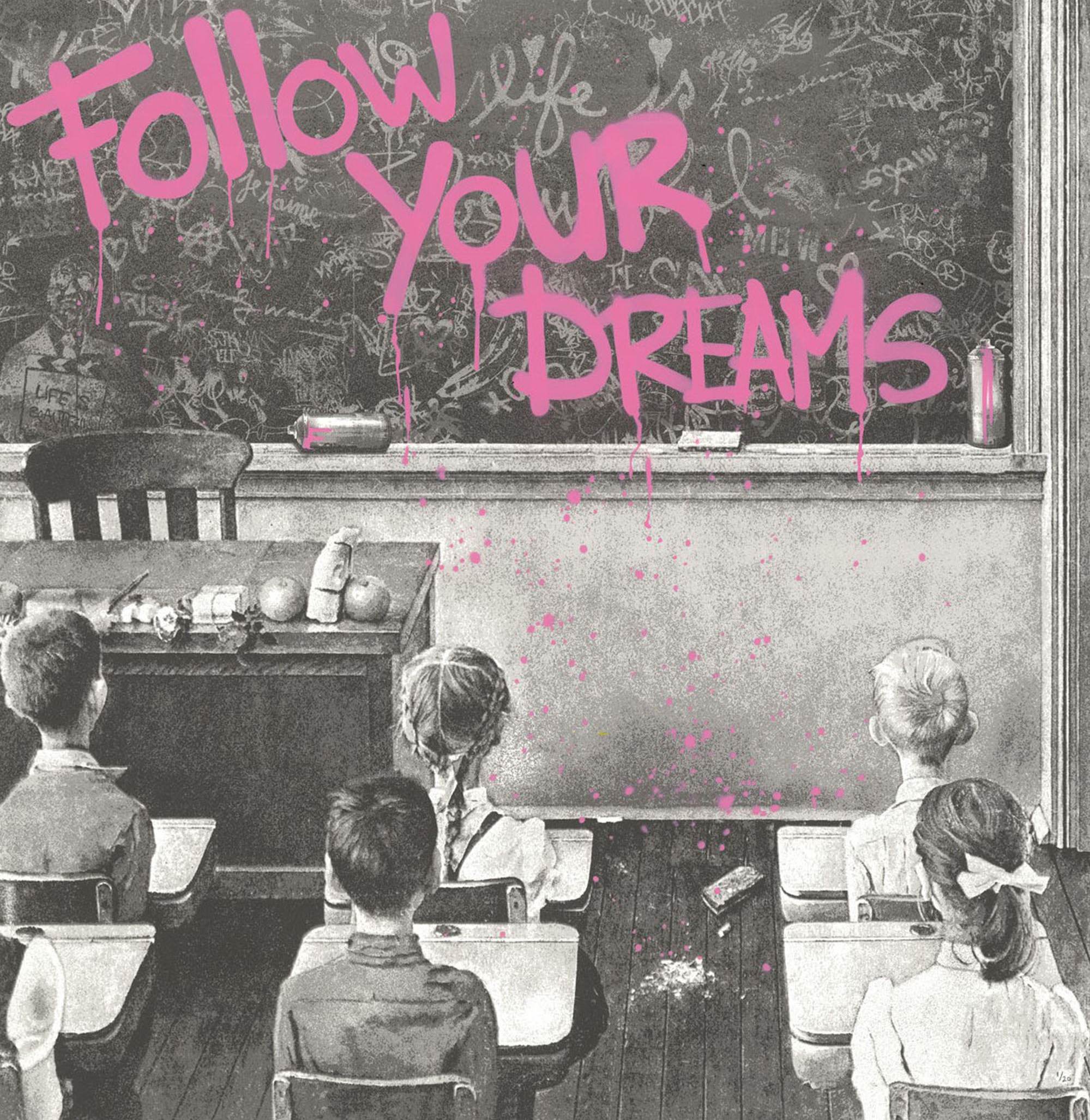 Follow Your Dreams - Pink