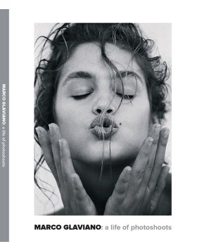 Marco Glaviano - A life of Photoshoots - Official catalogue of the exhibition at Deodato Arte from 13 October to 13 November 2021