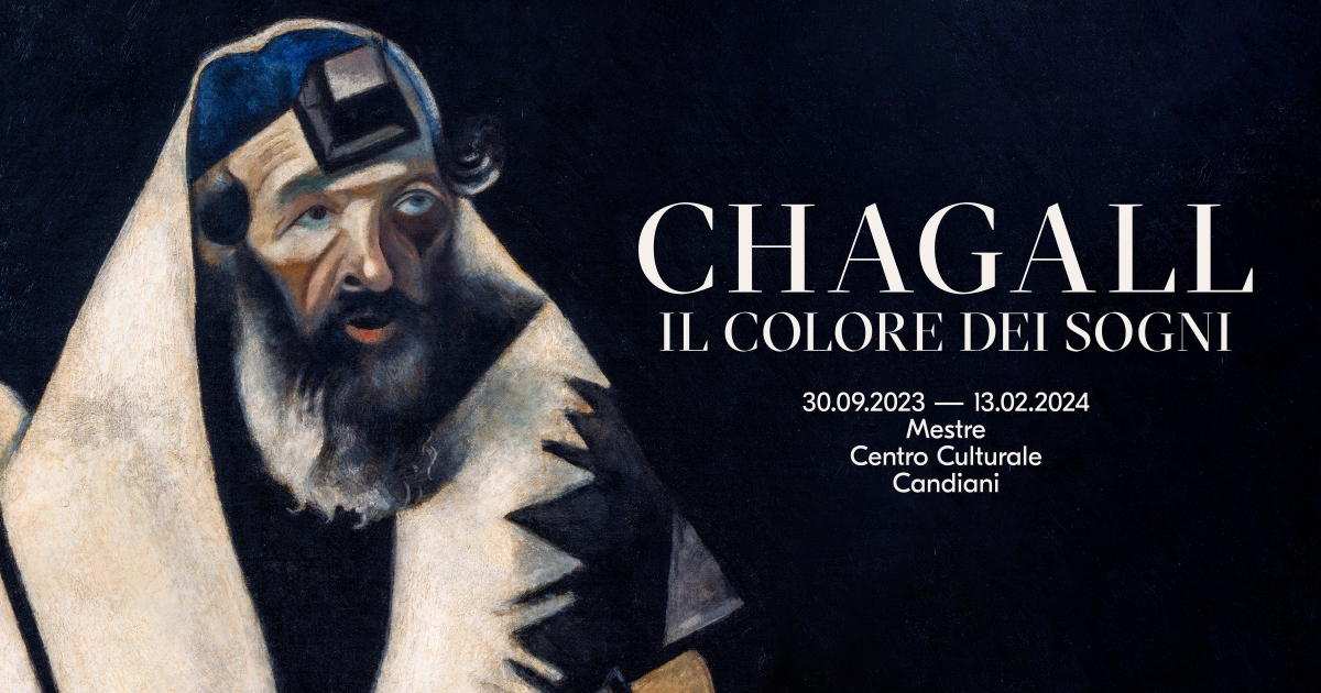 Chagall. Il colore dei sogni - Mestre
